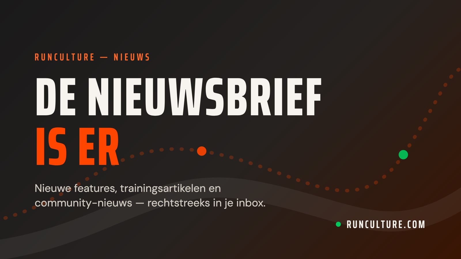 RunCulture-nieuwsbrief aankondiging: de nieuwsbrief is er