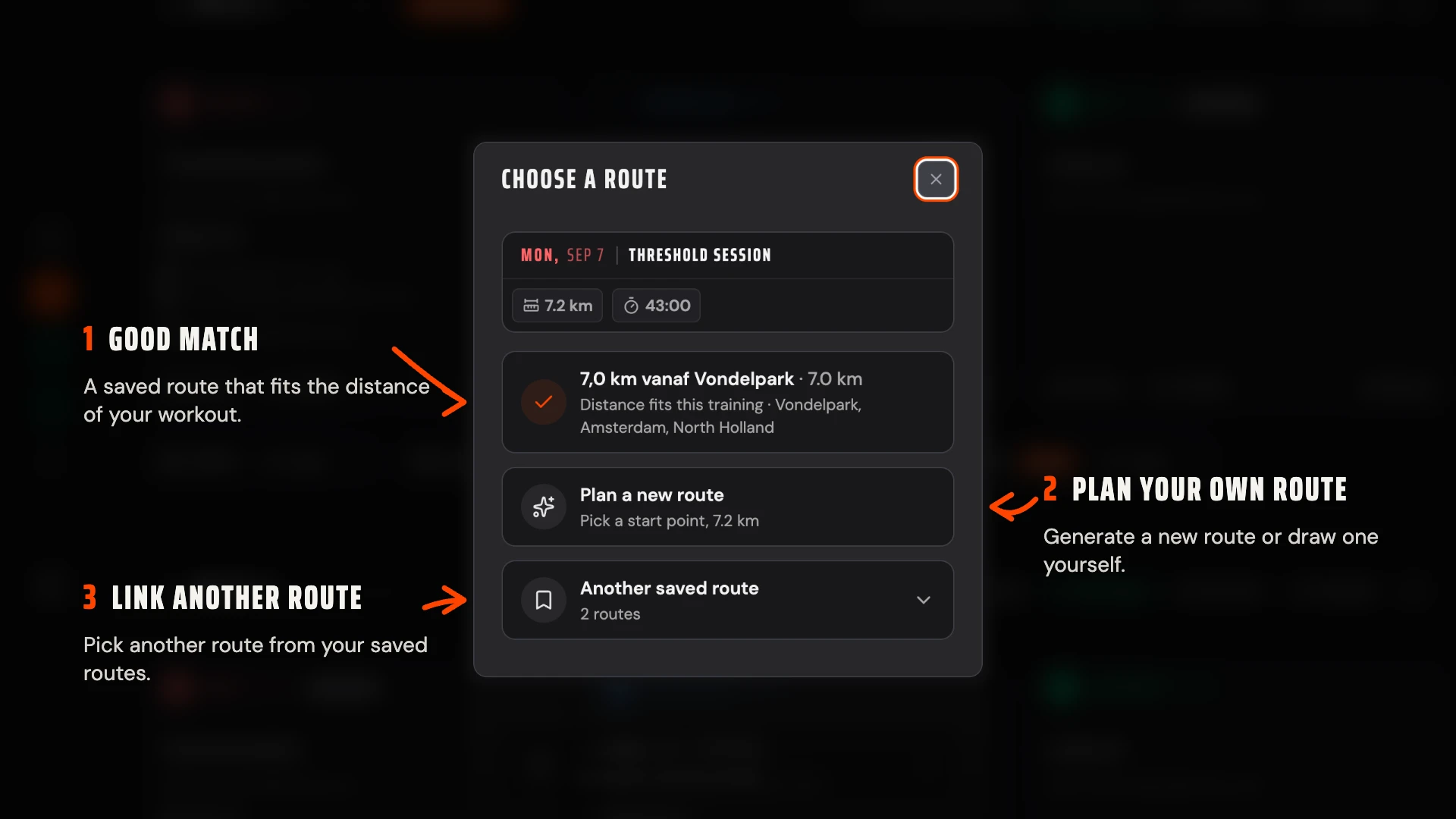 Choose a route with three arrows: 1. A good match is a saved route that fits the workout distance. 2. Plan a new route lets you generate or draw your own route. 3. Another saved route lets you link a route from your saved routes.